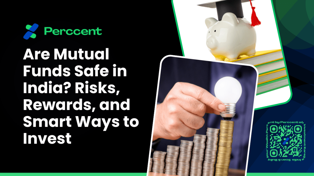 Are Mutual Funds Safe in India? Risks, Rewards, and Smart Ways to&nbsp;Invest