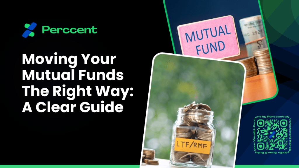 Moving Your Mutual Funds The Right Way: A Clear&nbsp;Guide