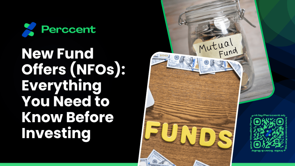 New Fund Offers (NFOs): Everything You Need to Know Before&nbsp;Investing